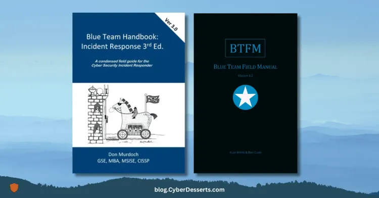 Blue Team Handbook: Incident Response Edition (Don Murdoch) version 3.0